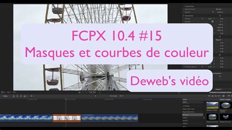 image illustrant courbes de couleur et netteté dans FCPX